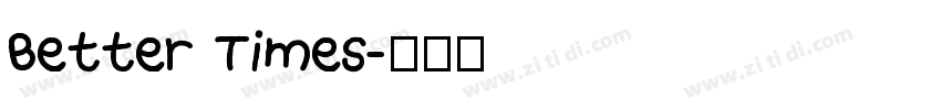 Better Times字体转换